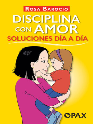 cover image of Disciplina con amor. Soluciones día a día